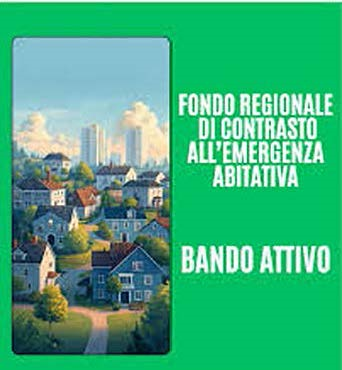 Fondo regionale destinato ai nuclei familiari ai fini del contrasto dellemergenza abitativa - Avviso pubblico